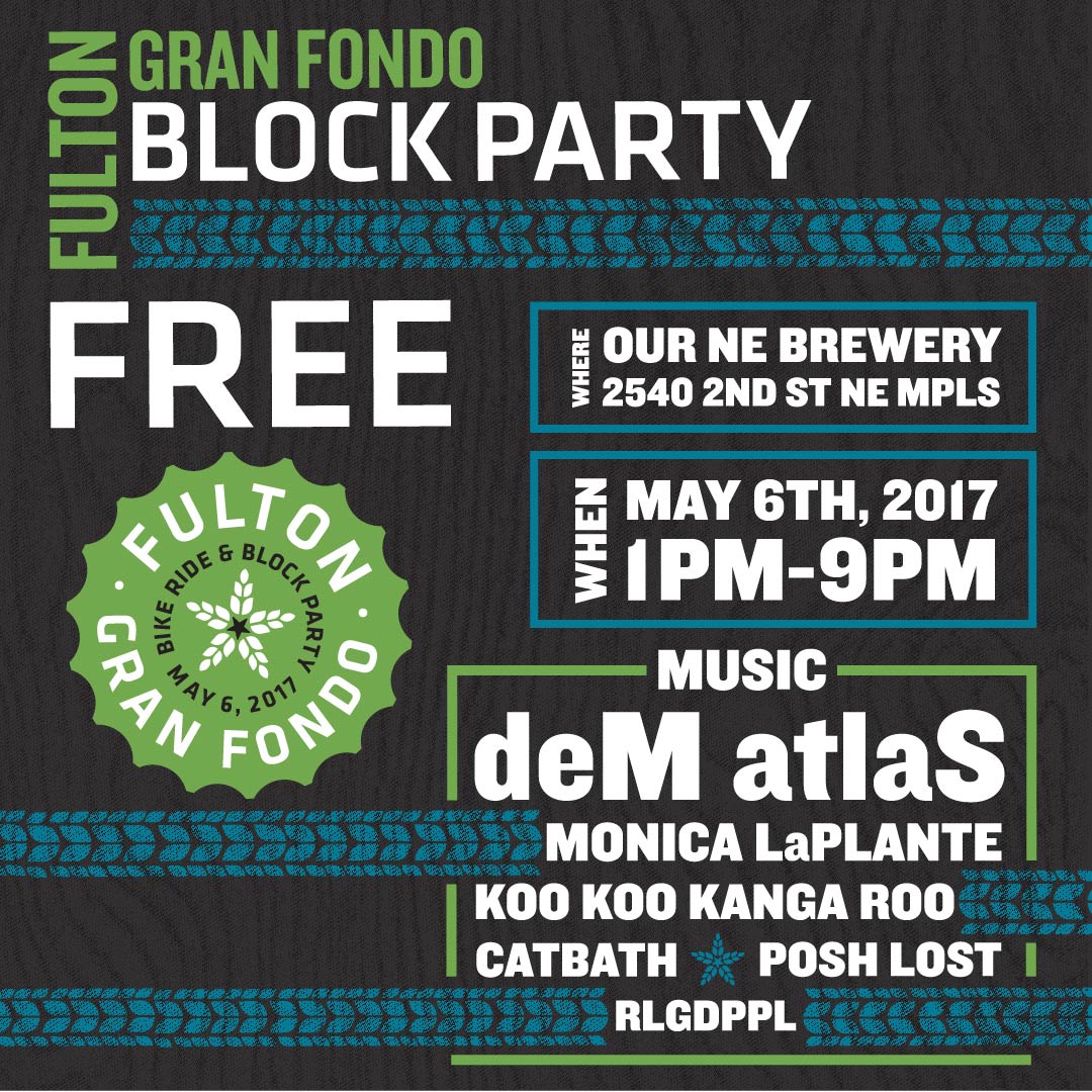 The Fulton Gran Fondo (Block party!)