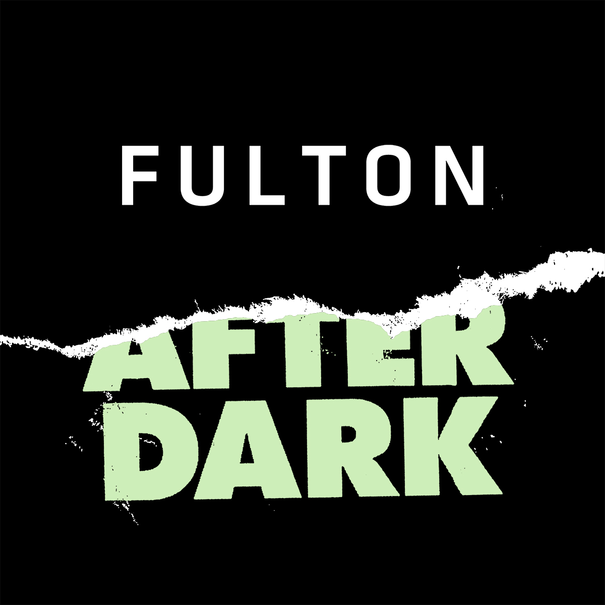 What is Fulton After Dark?