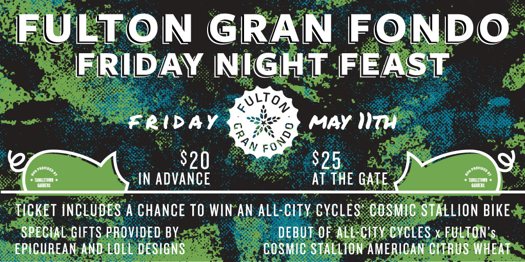 Fulton Gran Fondo Friday Feast